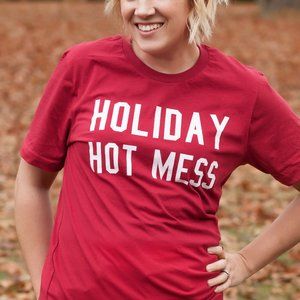 Holiday Hot Mess Tee